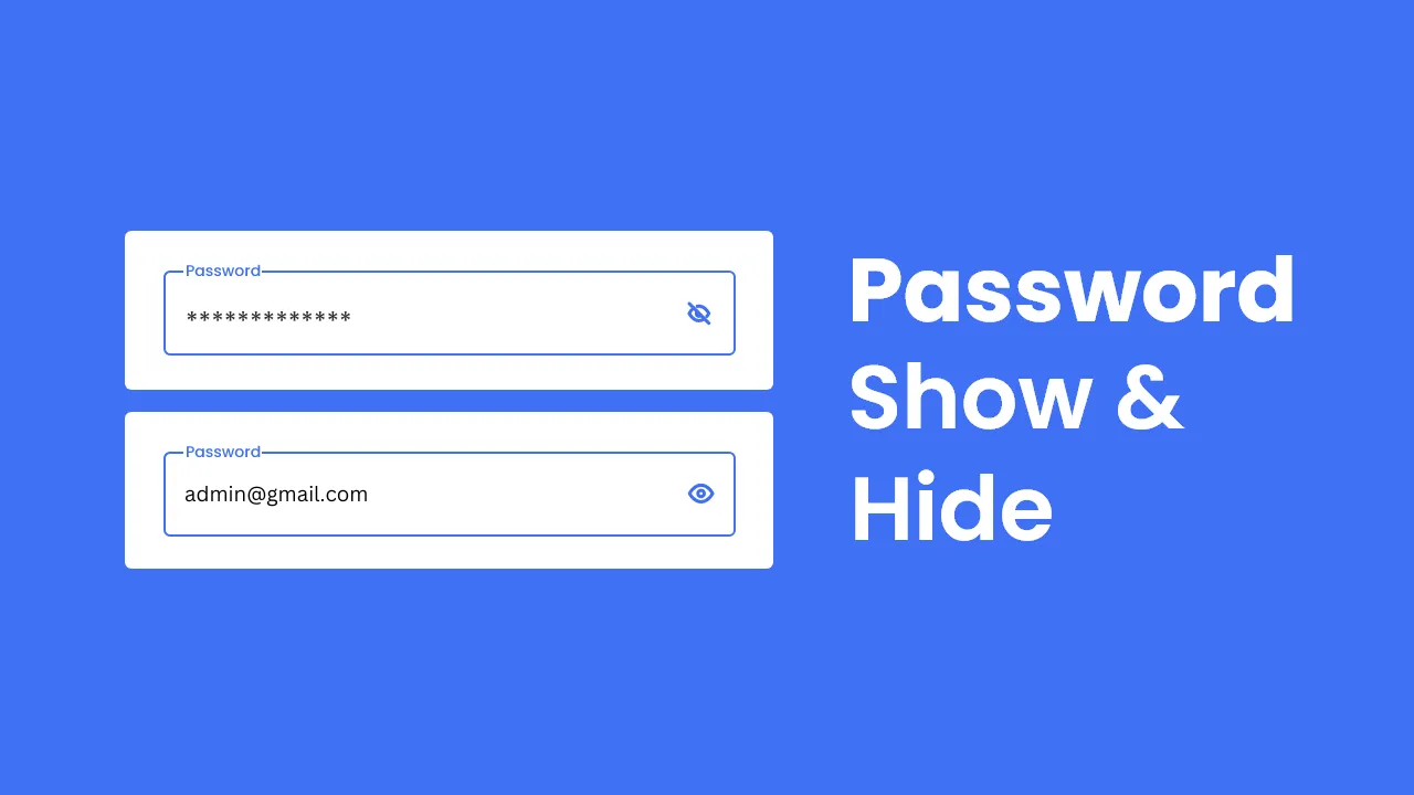 How to Implement Show & Hide Password Feature in HTML, CSS & JavaScript (2024)