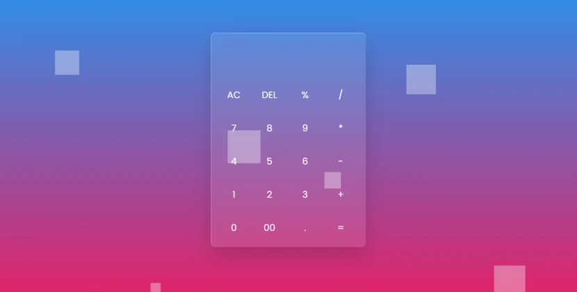 How to Create a Glassmorphism Calculator Using HTML and CSS