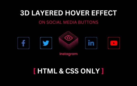 Social Media Buttons with 3D Hover Effect in HTML & CSS