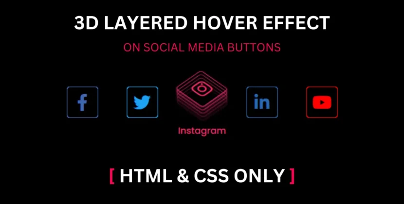 Social Media Buttons: Create Stunning 3D Hover Effects with HTML & CSS