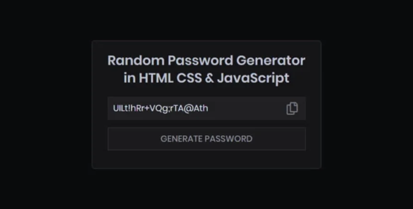 Create a Secure Random Password Generator App with HTML & CSS