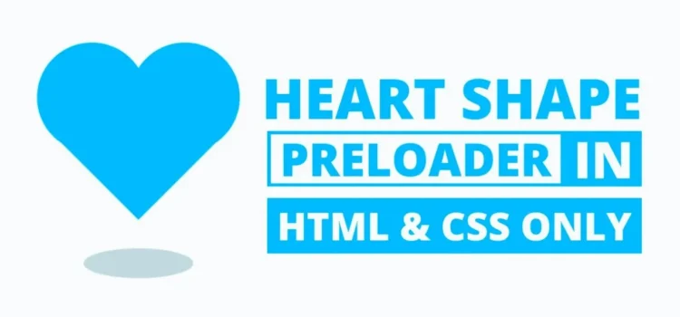 How to Create Preloader in HTML and CSS That Boosts UX : 2 Easy Steps