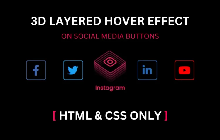 Social Media Buttons with 3D Hover Effect in HTML & CSS